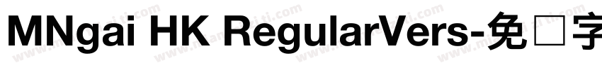MNgai HK RegularVers字体转换